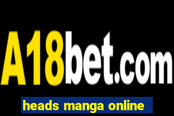 heads manga online